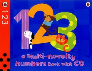 123: A Multi-Novelty Numbers Book With CD by Ladybird