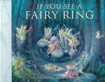 If You See A Fairy Ring