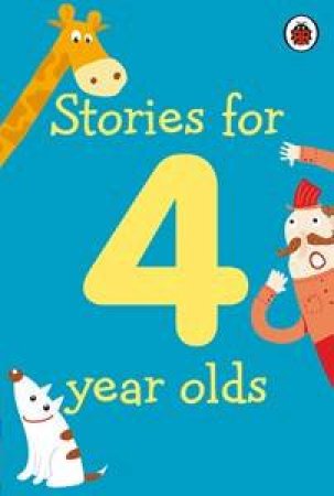 Stories For 4 Year Olds by Lbd