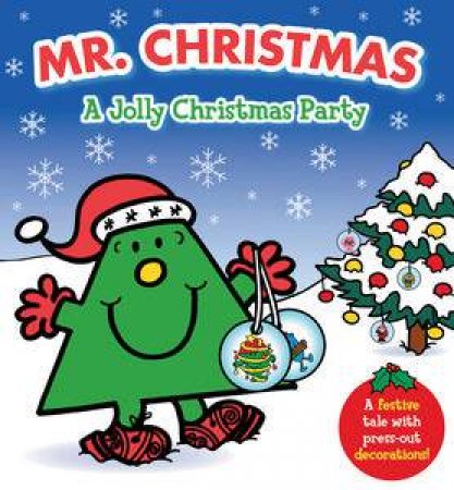 Mr Christmas: A Jolly Christmas Party by Roger Hargreaves