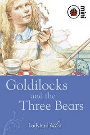 Goldilocks and the Three Bears by Christopher Booker