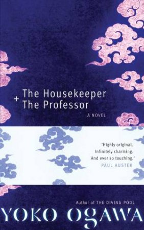Housekeeper and the Professor by Yoko Ogawa
