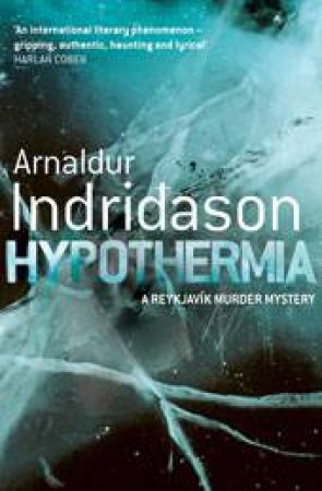 Hypothermia by Arnaldur Indridason