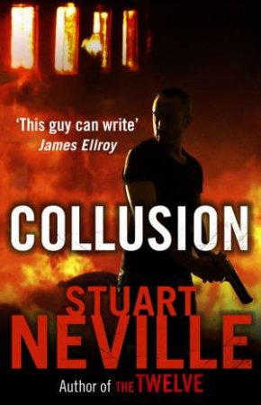 Collusion by Stuart Neville