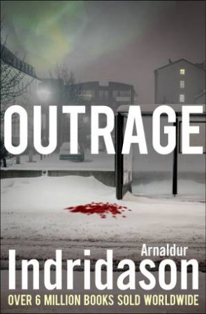 Outrage by Arnaldur Indridason