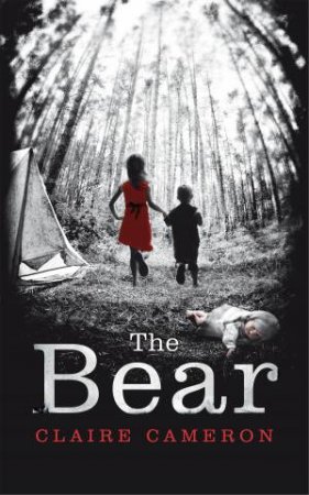 The Bear by Claire Cameron