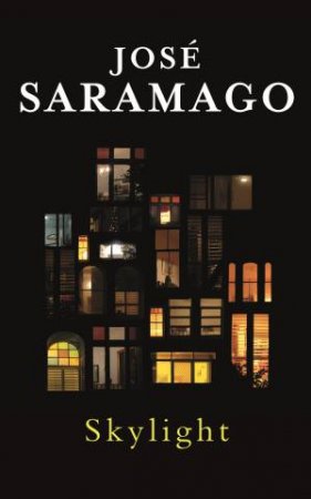 Skylight by Jose Saramago