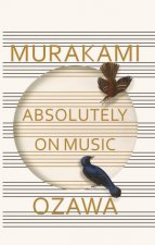 Absolutely On Music Conversations With Seiji Ozawa