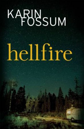 Hell Fire by Karin Fossum