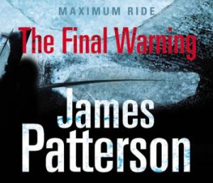 The Final Warning [CD] by James Patterson
