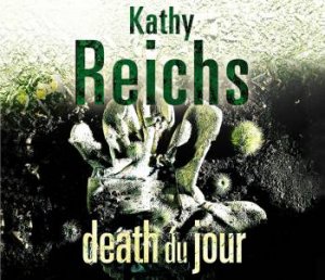 Death Du Jour [CD] by Kathy Reichs