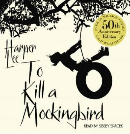 To Kill A Mockingbird - C D by Harper Lee