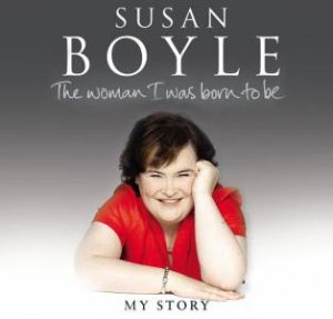 The Woman I Was Born To Be - C D by Susan Boyle