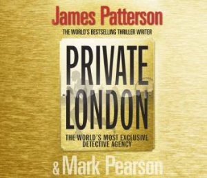 Private London [CD] by James Patterson & Mark Pearson