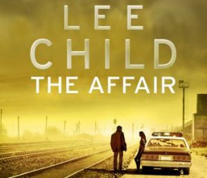 The Affair by Lee Child