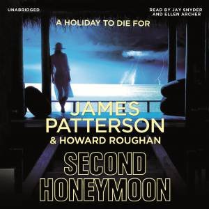 Second Honeymoon - CD by James Patterson & Howard Roughan