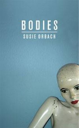 Bodies by Susie Orbach
