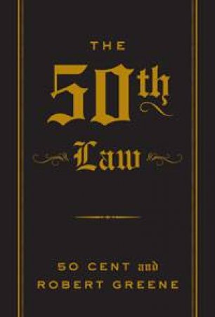 50th Law by Robert Greene & 50 Cent