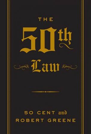 The 50th Law by Robert Greene & 50 Cent