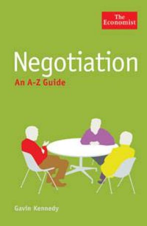 Negotiation: An A-Z Guide by Gavin Kennedy