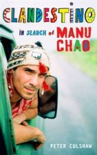Clandestino In Search Of Manu Chao