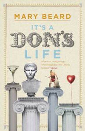 It's a Don's Life by Mary Beard