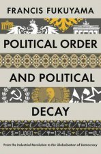 Political Order And Political Decay