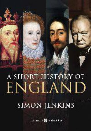A Short History of England by Simon Jenkins