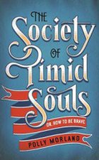 The Society of Timid Souls