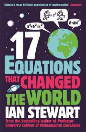 Seventeen Equations That Changed The World