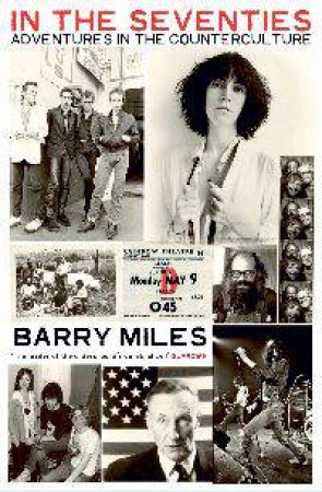 In The Seventies by Barry Miles