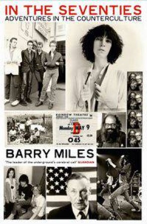 In The Seventies by Barry Miles