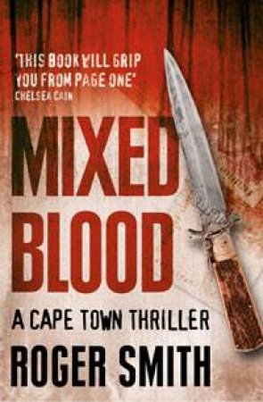Mixed Blood by Roger Smith