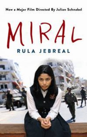 Miral by Rula Jebreal