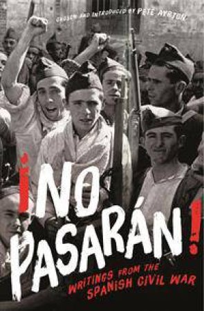 No Pasaran! by Pete Ayrton