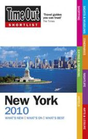 Time Out Shortlist: New York 2010 by Time Out Guides