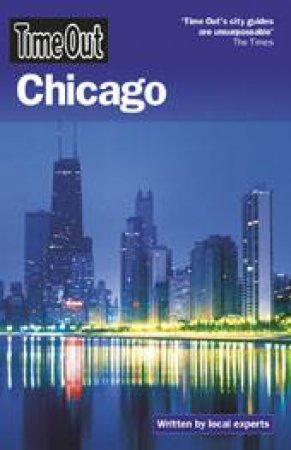 Time Out: Chicago, 5th Ed by Various