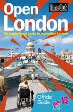 Time Out Open London An Inspirational Guide to Accessible London