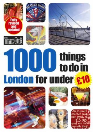 1000 Things To Do In London For Under 10 Pounds by Various 