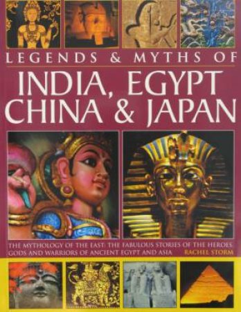 Legends And Myths Of India, Egypt, China And Japan