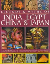 Legends And Myths Of India Egypt China And Japan