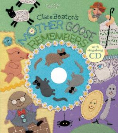 Clare Beaton's Mother Goose Remembers w/ CD by Clare Beaton