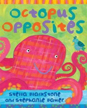 Octopus Opposites by BLACKSTONE STELLA