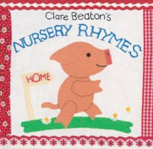 Clare Beaton's Nursery Rhymes by BEATON CLARE