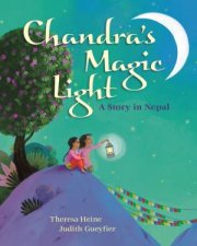 Chandras Magic Light A Story in Nepal