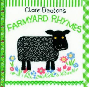 Clare Beaton's Farmyard Rhymes by BEATON CLARE