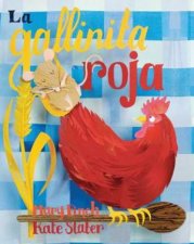 La Gallinita Roja Little Red Hen  Spanish Edition