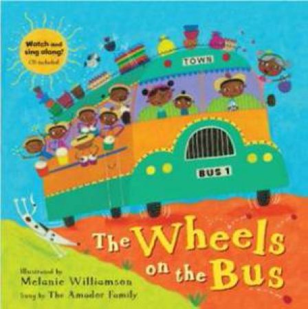 The Wheels On The Bus (with CD) by Melanie Williamson
