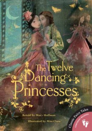 Twelve Dancing Princesses by HOFFMAN MARY