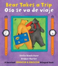 Bear Takes a TripOso Se Va De Viaje EnglishSpanish